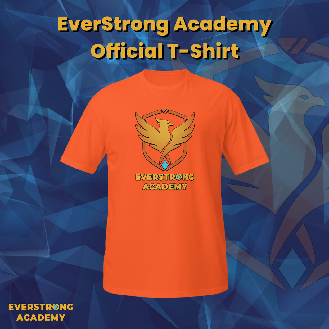 T-Shirt - EverStrong Academy Official (Youth & Adult - Unisex)